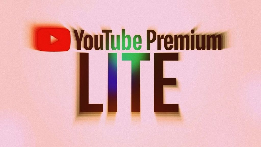 Youtube Premium Lite Türkiye fiyatı! Youtube Premium Lite özellikleri!